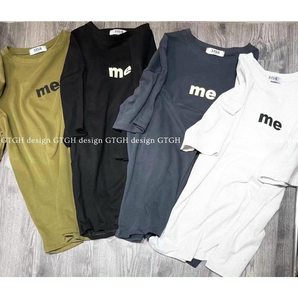 Áo thun nữ ME Quảng Châu from rộng tay ngắn phông unisex dấu quần chất cotton mềm mịn in chữ Me