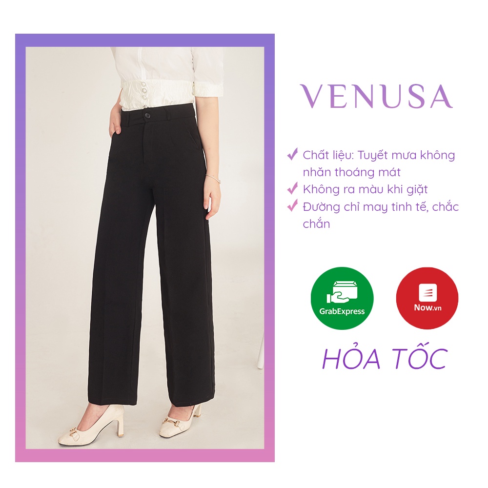 Quần ống rộng nữ lưng cao dáng suông công sở khóa trước vải tuyết mưa VENUSA Q002