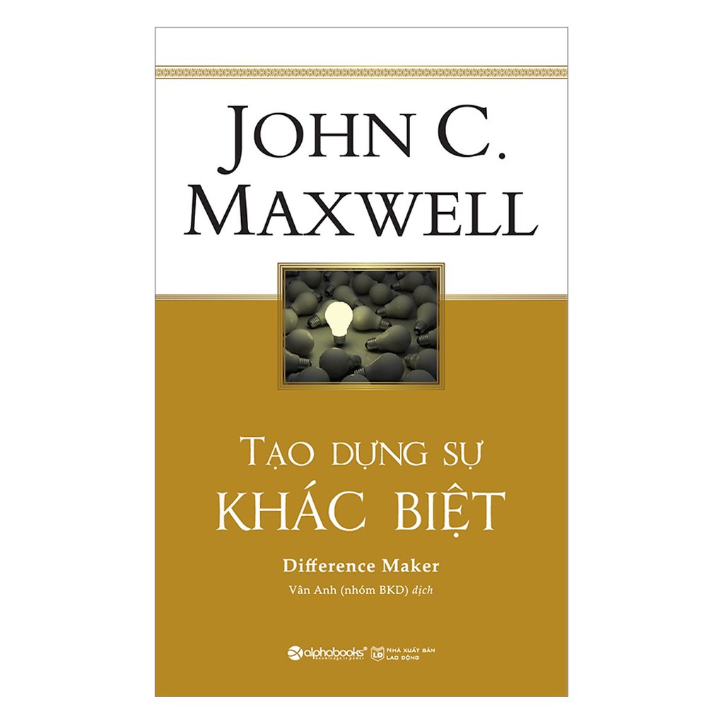 Sách - Tạo Dựng Sự Khác Biệt (Tái Bản 2018)