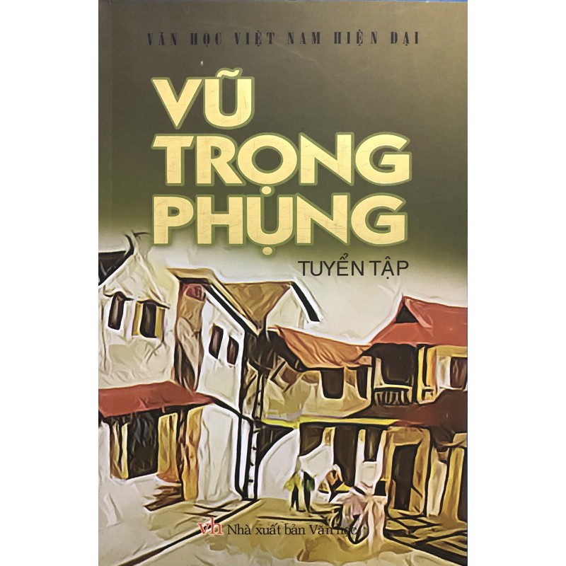 Sách - Vũ Trọng Phụng tuyển tập