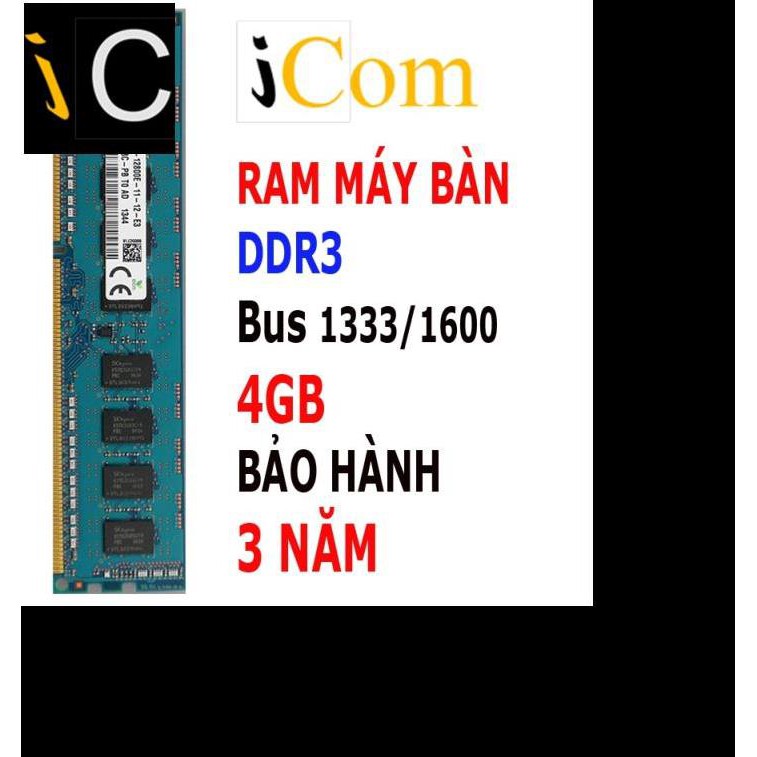 Ram PC Desktop 4GB DDR3 bus 1333 1600Mhz