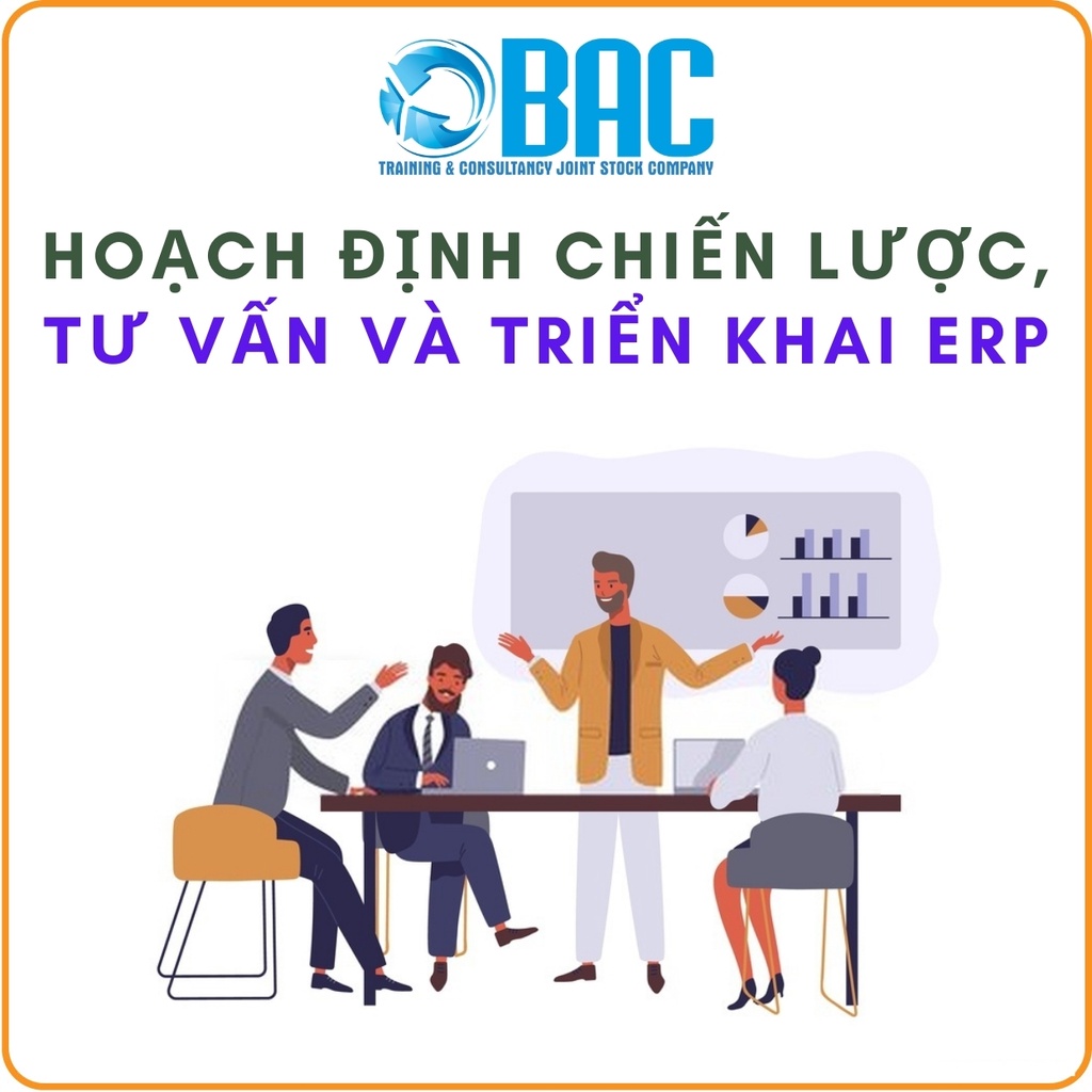 KHÓA HỌC HOẠCH ĐỊNH CHIẾN LƯỢC, TƯ VẤN VÀ TRIỂN KHAI ERP