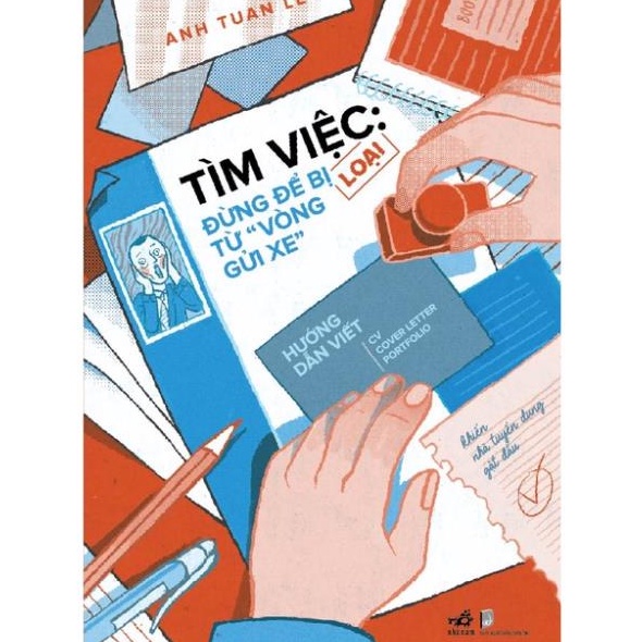 Sách - Tìm việc: Đừng để bị loại từ &quot;vòng gửi xe&quot; - Nhã Nam