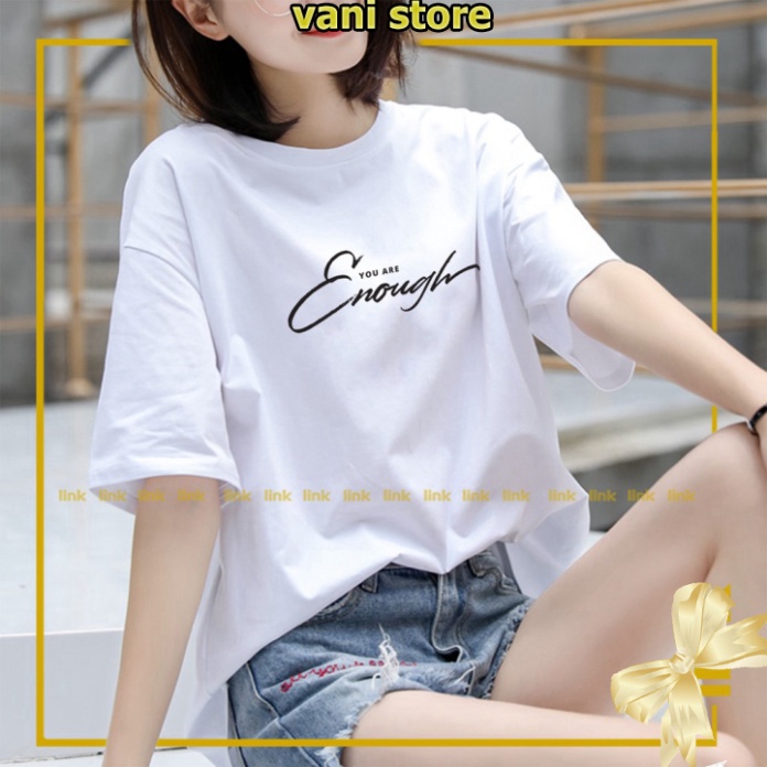 [Tặng Quà] Áo phông tay lỡ YOU ARE ENOUGH dáng rộng unisex ( Đen, Trắng ) . | BigBuy360 - bigbuy360.vn