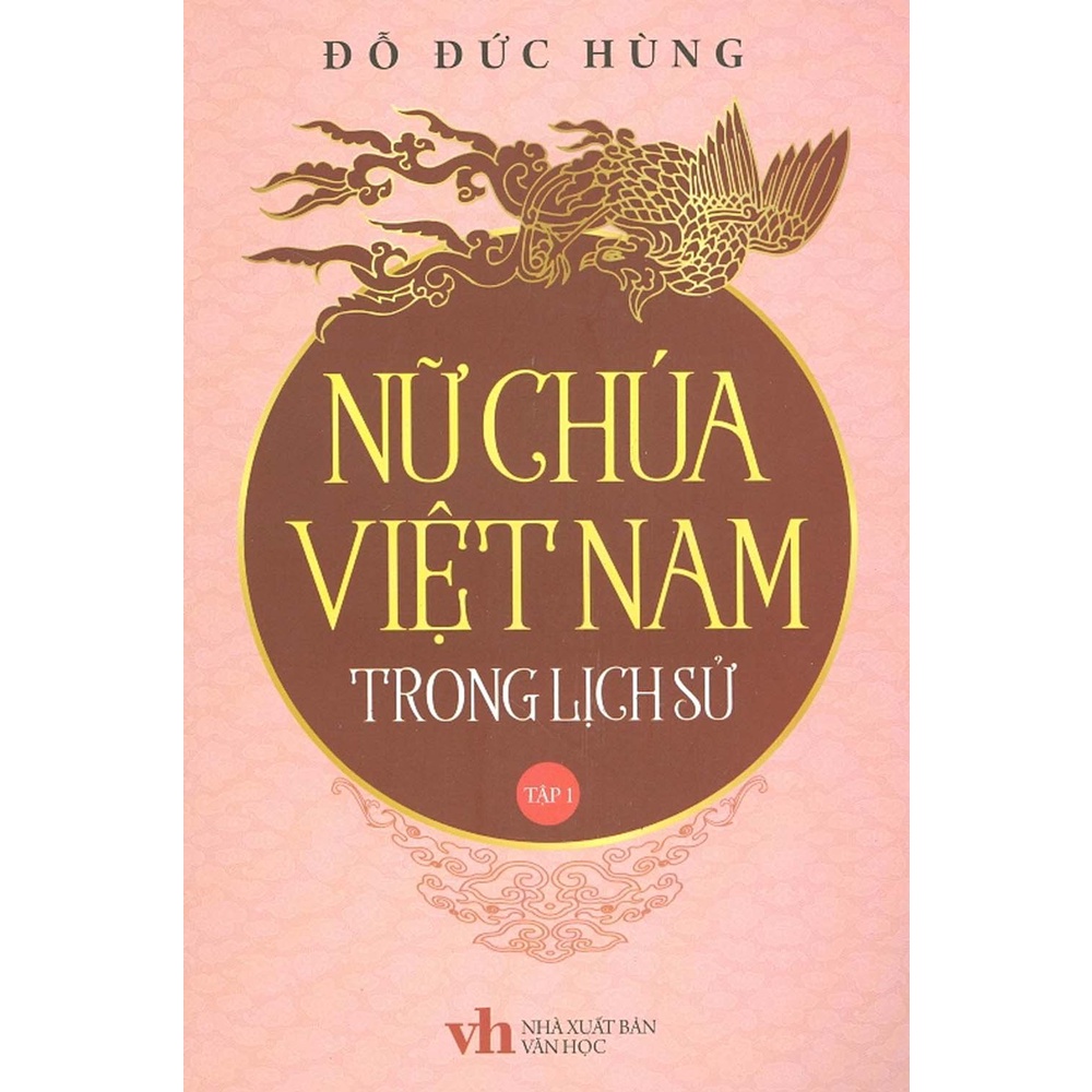 Sách - Nữ Chúa Việt Nam Trong Lịch Sử - Tập 1