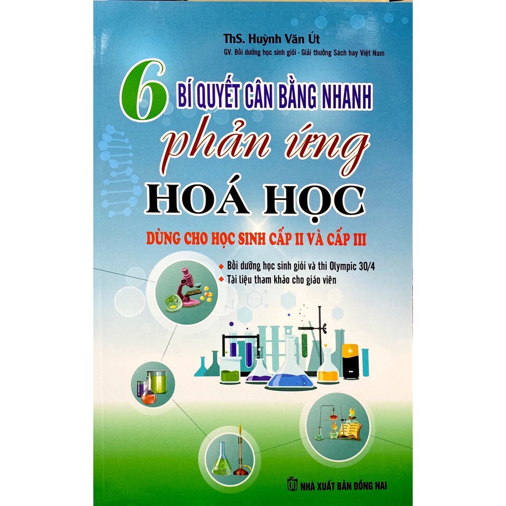 Sách - 6 Bí Quyết Cân Bằng Nhanh Phản Ứng Hóa Học Cấp II Và Cấp III