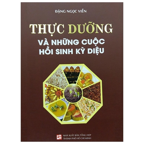 Sách - Thực Dưỡng Và Những Cuộc Hồi Sinh Kỳ Diệu