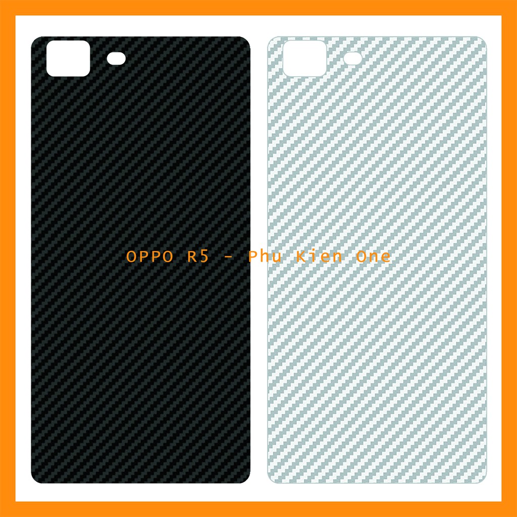 Decal dán lưng Oppo R5 vân carbon 3D