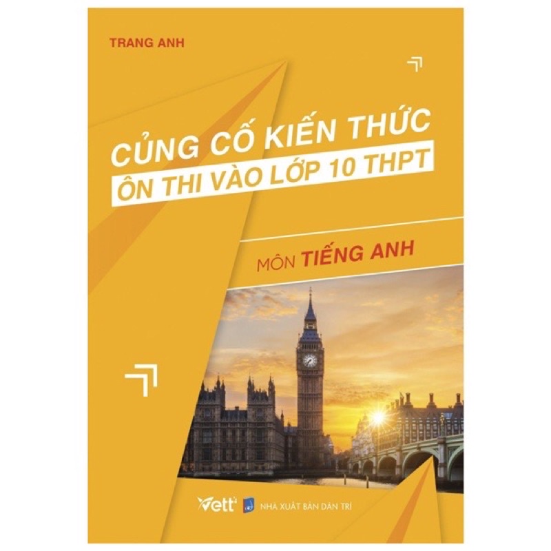 Sách - (Combo 3 cuốn) Củng Cố Kiến Thức Ôn Thi Vào Lớp 10 THPT Môn Toán - Ngữ Văn - Tiếng Anh