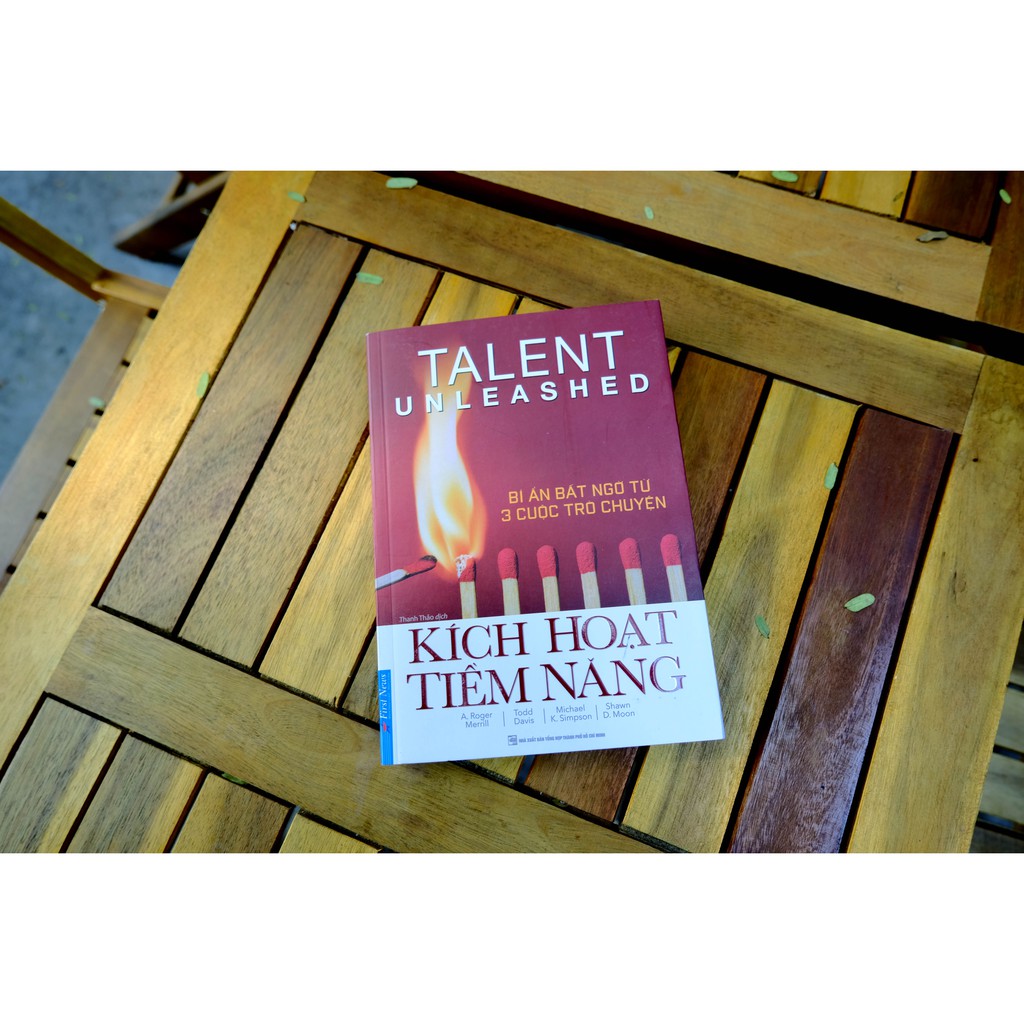 Sách Kích Hoạt Tiềm Năng - Talent Unleashed - First News