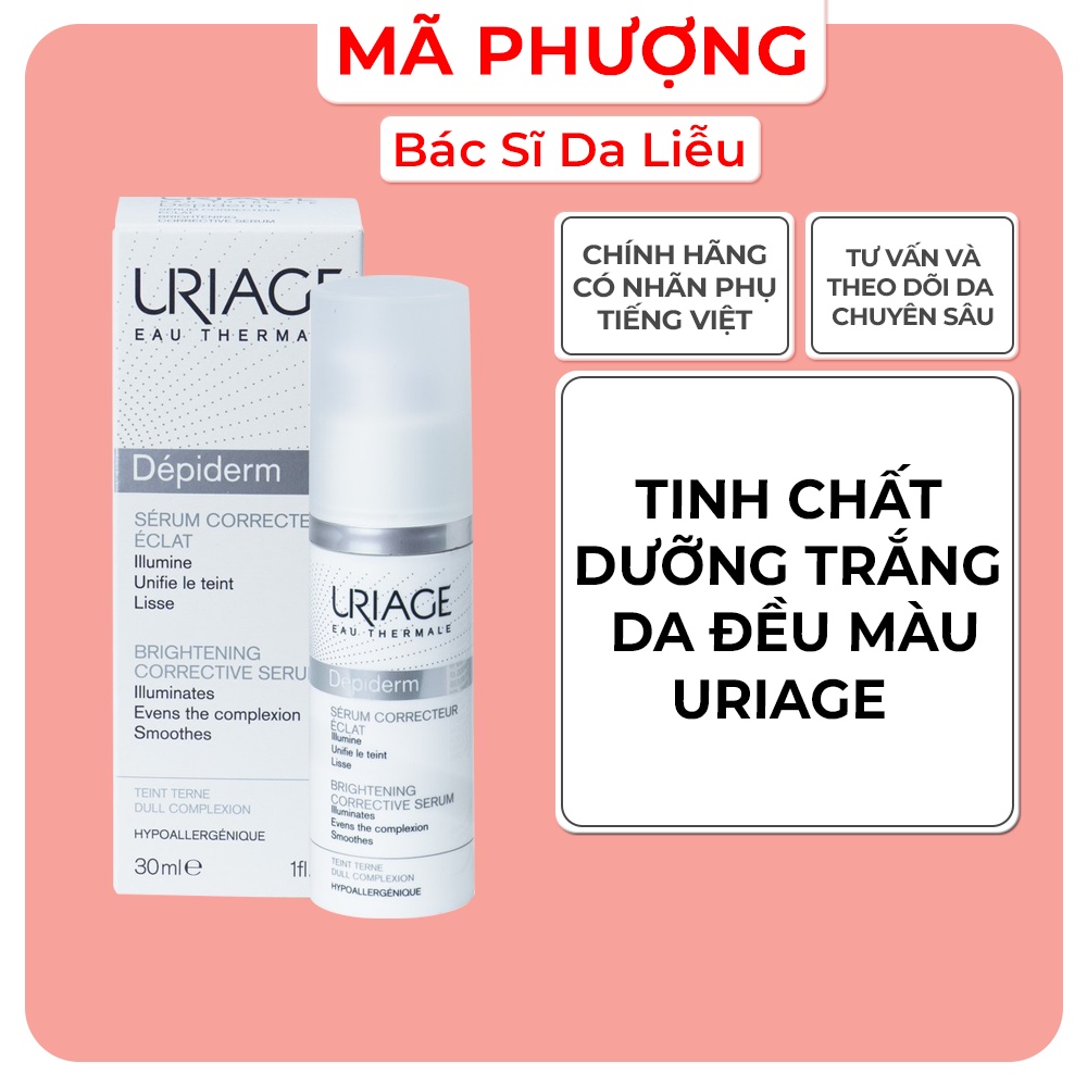 Tinh chất dưỡng trắng da URIAGE Depiderm Serum Correcteur Eclat ( 30ml ) DATE 3/2025
