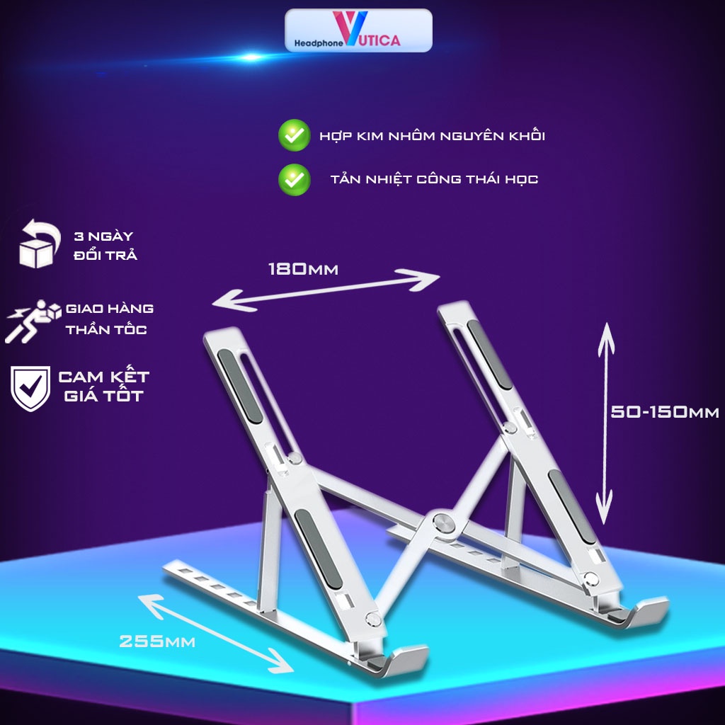 Giá đỡ laptop nhôm hỗ trợ tản nhiệt công thái học, giá để laptop kiêm máy tính bảng đa năng