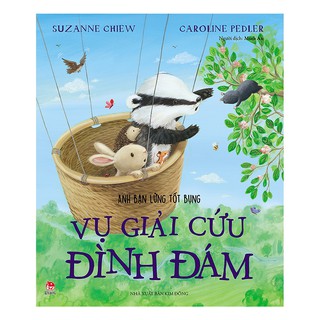 Anh Bạn Lửng Tốt Bụng - Vụ Giải Cứu Đình Đám