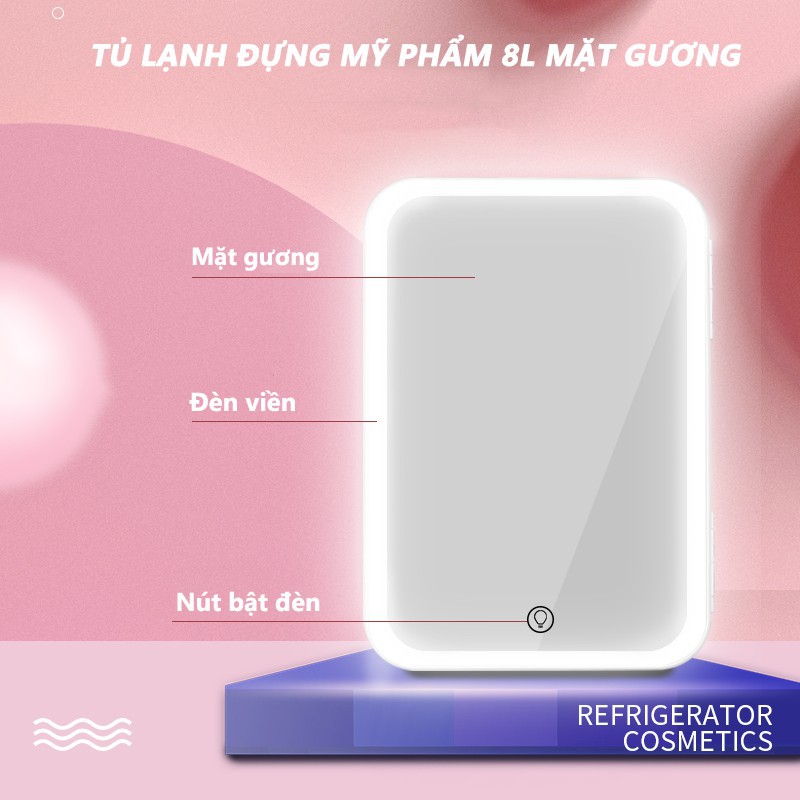 [GIẢM GIÁ CỰC SỐC TỚI 50%] Tủ lạnh mini mặt gương đựng mỹ phẩm dung tích 8 Lít