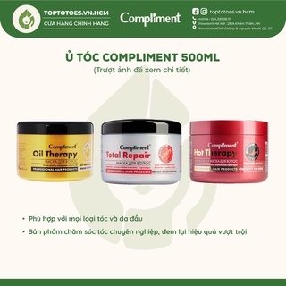 Ủ tóc Compliment Therapy phục hồi & dưỡng tóc chắc khỏe, bóng mượt, bồng bềnh, kích mọc tóc 500ml