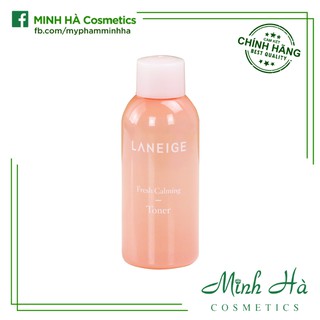 Nước hoa hồng cân bằng da Laneige Fresh Calming Toner