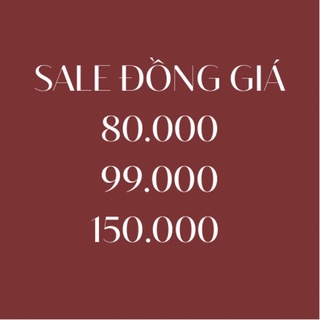 Tổng hợp các sản phẩm sale 80k-150k