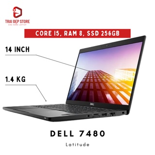Laptop Dell Latitude 7480 Core i5, Ram 8GB, SSD 256GB