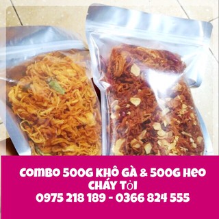 [NGON+SẠCH] COMBO 500g KHÔ GÀ & 500g HEO CHÁY TỎI