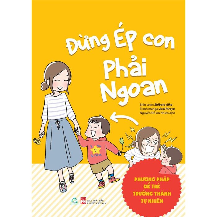 Sách - Đừng Ép Con Phải Ngoan