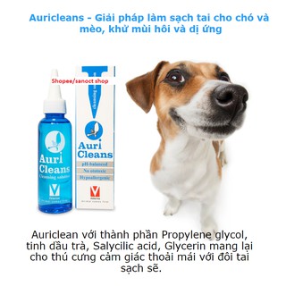 Nước rửa tai dầu khoáng vệ sinh tai AURICLEAN 100ml (THÁI LAN) dành cho chó, mèo
