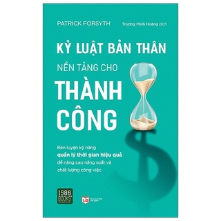 Sách - kỷ luật bản thân: nền tảng cho thành công - ttr bookstore