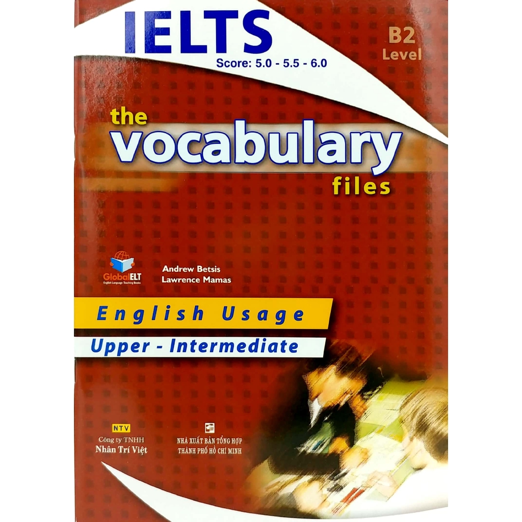 Sách - IELTS The Vocabulary Files B2 - Upper Intermediate (Tái Bản 2018)