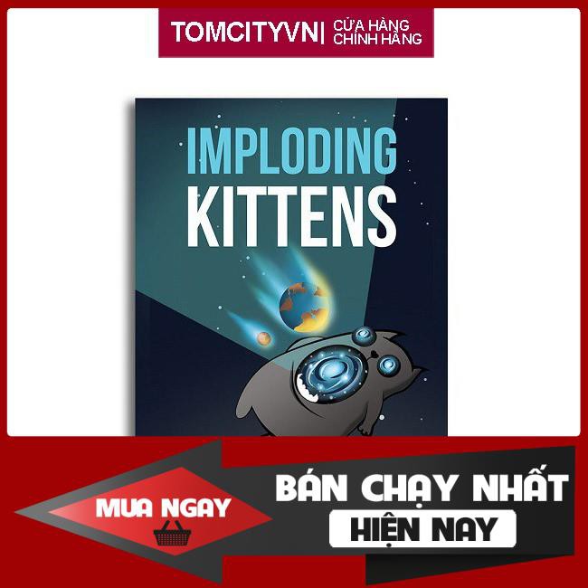 Mèo Nổ Mở Rộng Imploding Kittens - Exploding Kittens Số 3