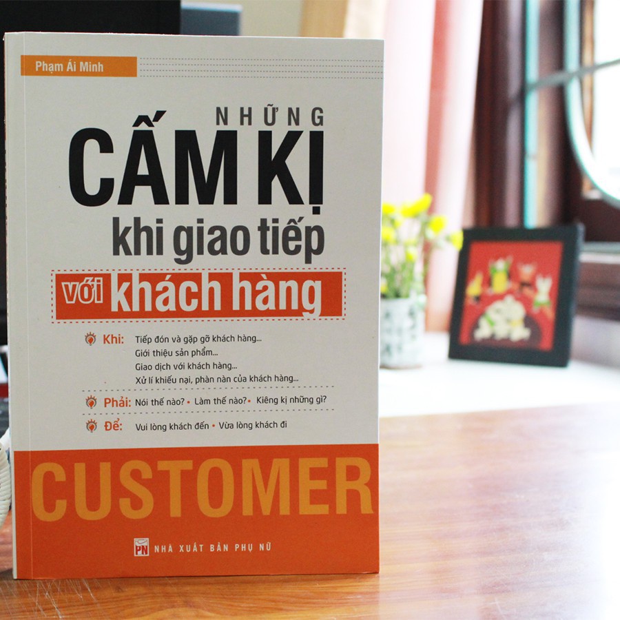 Sách: Những Cấm Kị Khi Giao Tiếp Với Khách Hàng - Tái Bản Tặng Kèm Bookmark