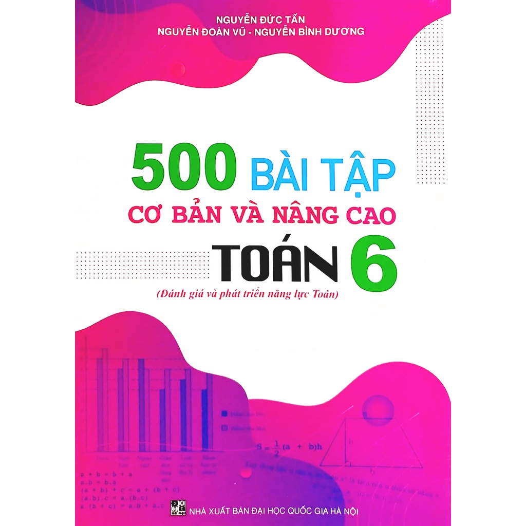 Sách 500 Bài Tập Cơ Bản Và Nâng Cao Toán 6