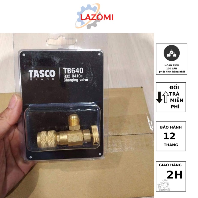 Van nạp ga, van chống bỏng Tasco TB640  - TB620 cho ga R22/134A) Lazomi