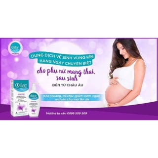 {date 2023} Dung dịch vệ sinh Oillan  cho bà bầu phụ nữ sau sinh