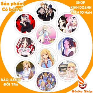 <20/640 MẪU> Huy hiệu anime Búp Be Violet Evergarden,Đào tạo bạn gái Saekano,sakurasou,Cuộc chiến tỏ tình kaguya sama
