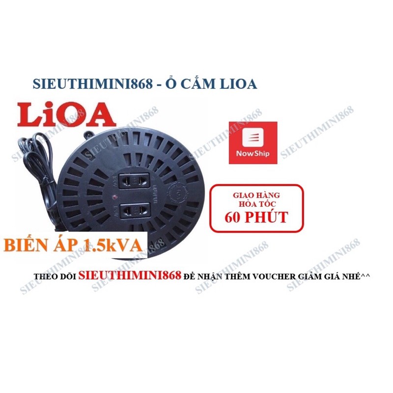 Biến Áp Đổi Nguồn LIOA 1500VA. Đổi Điện 220v Sang 100v, Biến Áp Tự Ngẫu 1.5kva DN015