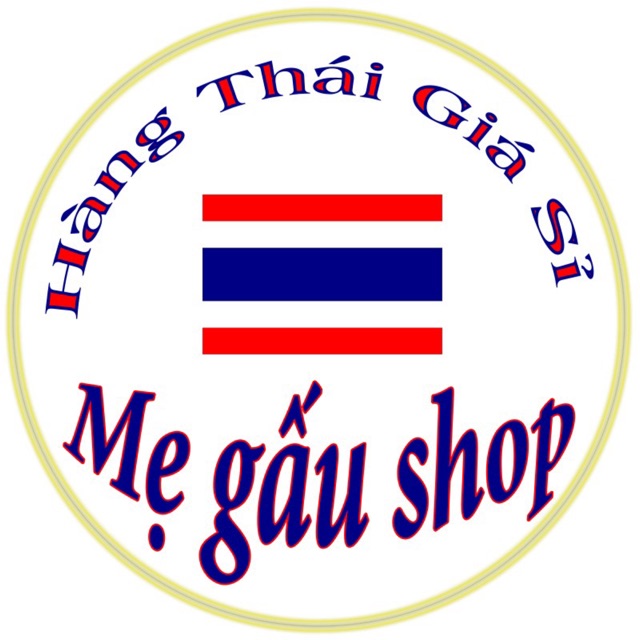 Hàng Thái Giá Sỉ - Mẹ gấu shop