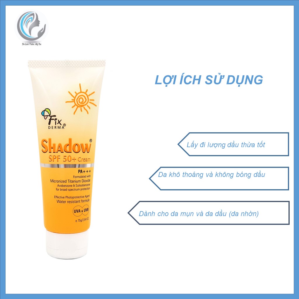 Kem chống nắng cho da dầu mụn Fixderma shadow cream spf 50+ 75g CN02