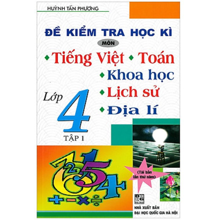 Sách - Đề kiểm tra học kỳ Tiếng việt - Toán 4 tập 1