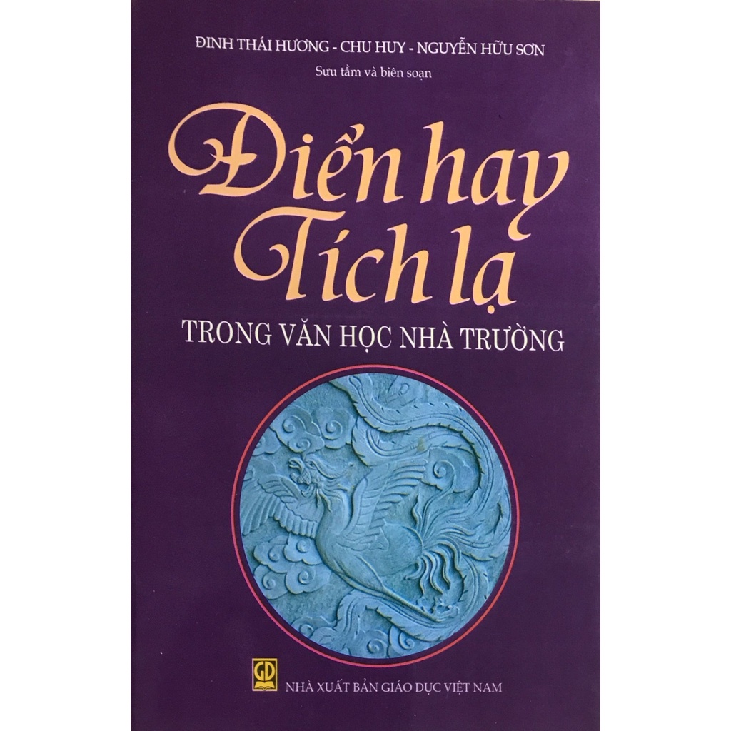 Sách - Điển Hay Tích Lạ Trong Văn Học Nhà Trường