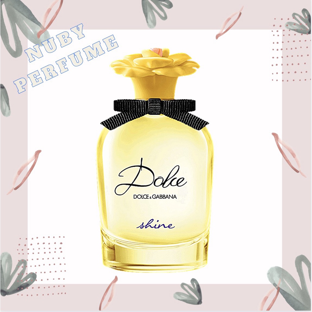 11 11 11 [Nuby.Store] Nước Hoa D&G Dolce Shine EDP Test 5ml/10ml/20ml