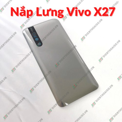 Nắp lưng Vivo x27