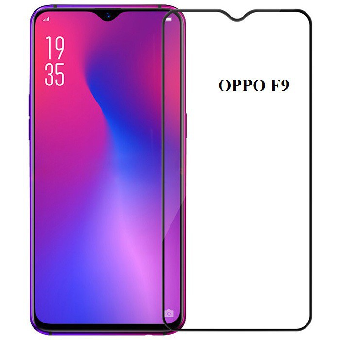 [ BÁN SỈ ] Kính cường lực Full màn các dòng OPPO F3plus/F7/F9/F11pro