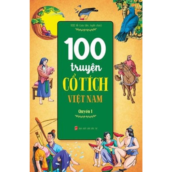 Sách - 100 Truyện Cổ Tích Việt Nam - Quyển 1