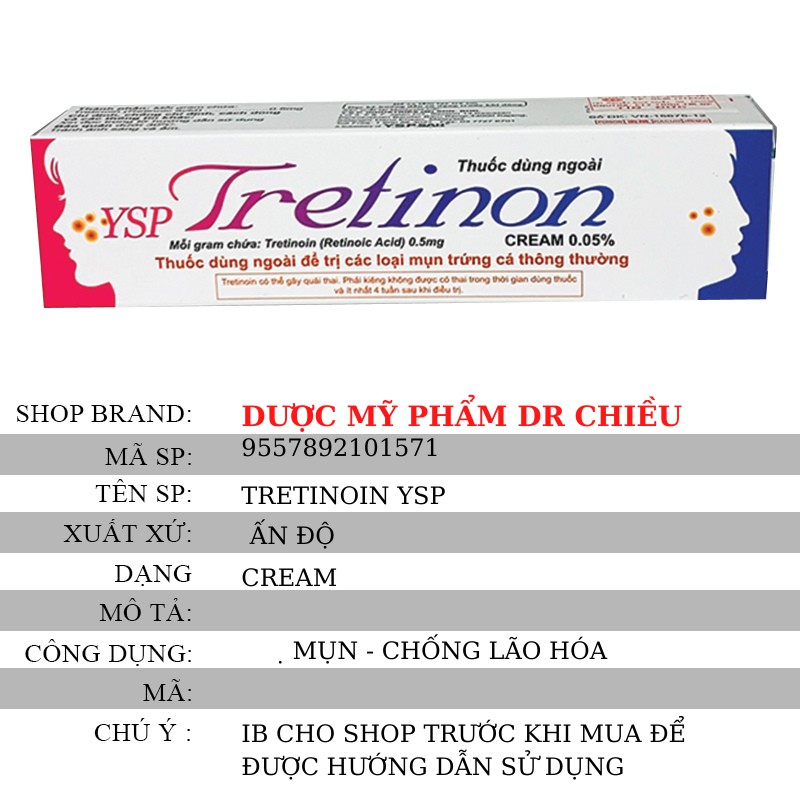 Tretinoin YSP⚜️CHÍNH HÃNG⚜️ Tretinoin 0.05% YSP hỗ trợ giảm mụn trứng cá mụn viêm mụn đầu đen mụn ẩn