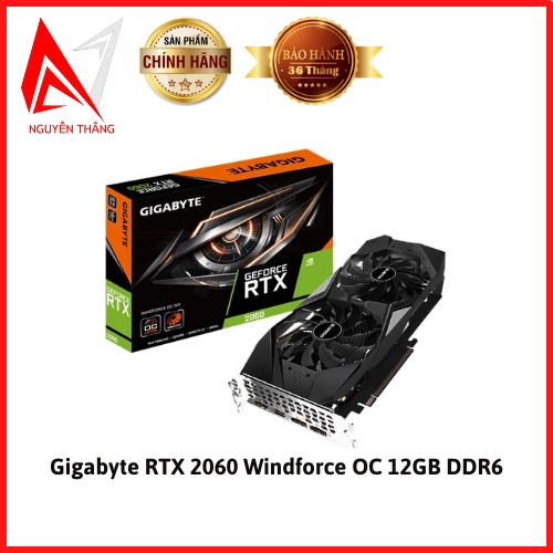 Vga card màn hình Gigabyte RTX 2060 Windforce OC 12GB DDR6 new chính hãng