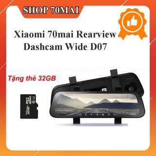 Camera Hành Trình Gắn Gương Xiaomi 70mai D07 Màn Hình Android 4K - Bảo Hành 6 Tháng - TẶNG THẺ NHỚ 32GB