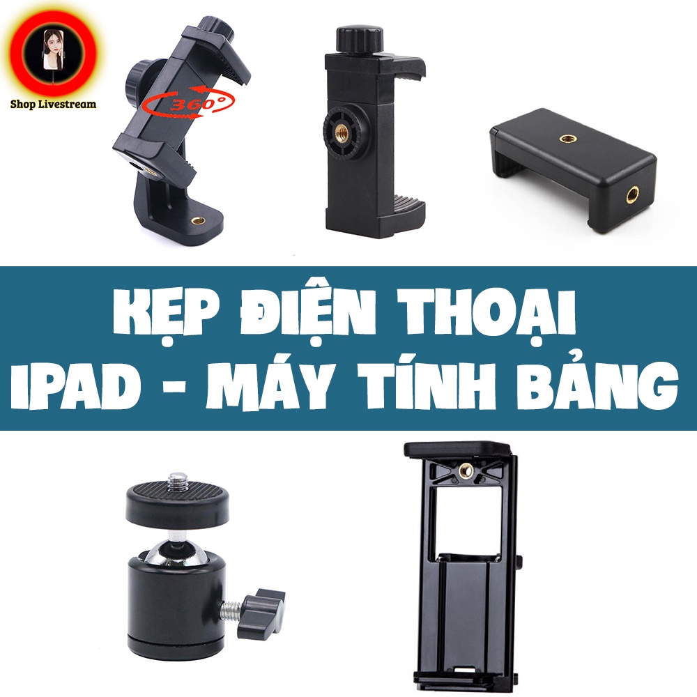 Kẹp điện thoại - Đế kẹp điện thoạ, ipad, máy tính bảng dùng gắn gậy tự sướng, gậy 3 chân tripod