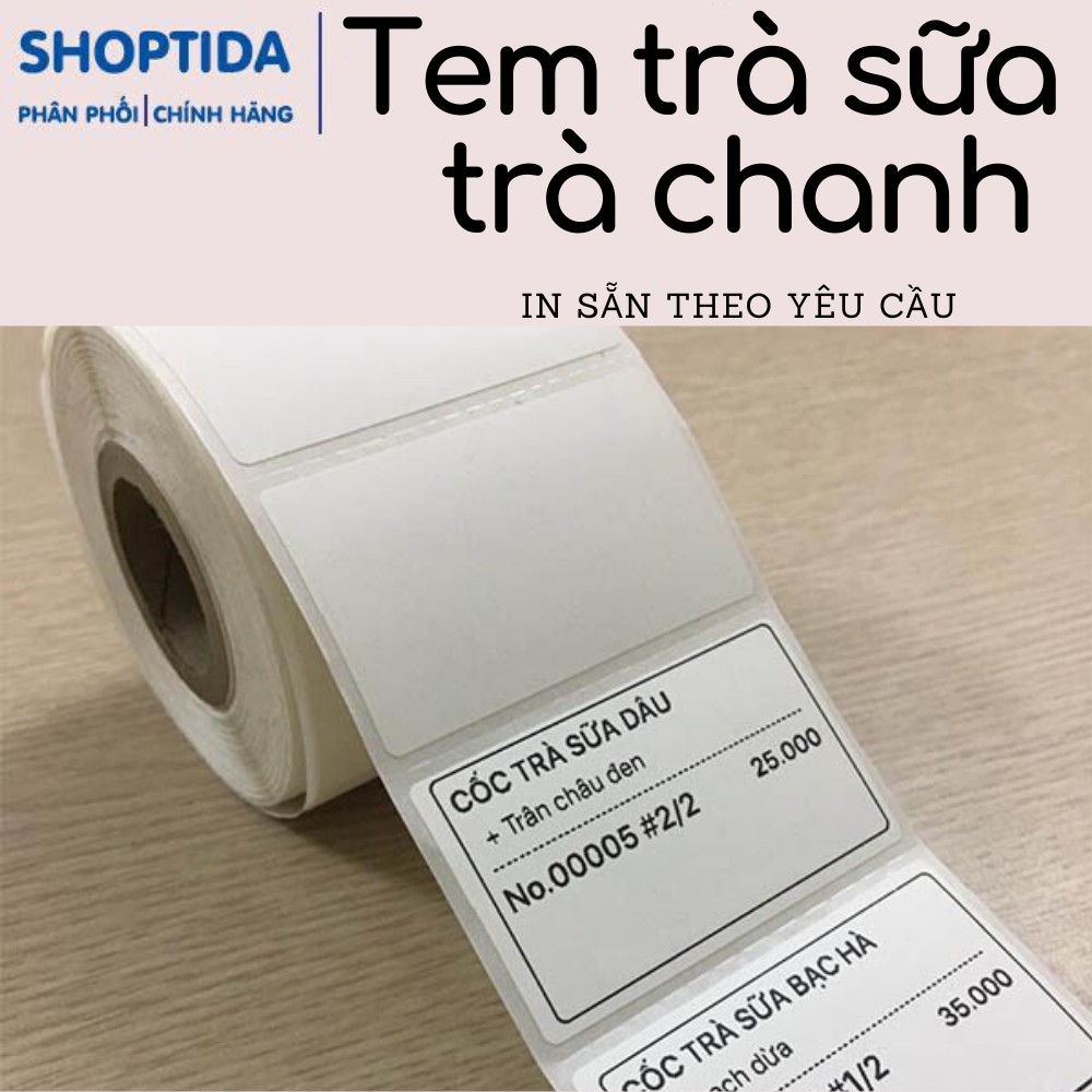 Tem trà sữa trà chanh in sẵn theo yêu cầu chủ quán, in nhiệt decal Shoptida 50x30mm và 50x50mm