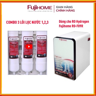 Combo bộ 3 lõi lọc nước số 1,2,3 dùng cho máy lọc tinh khiết RO Hydrogen Fujihome RO-F09R