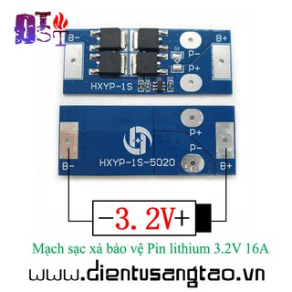 Mạch sạc xả bảo vệ Pin lithium 3.2V 16A