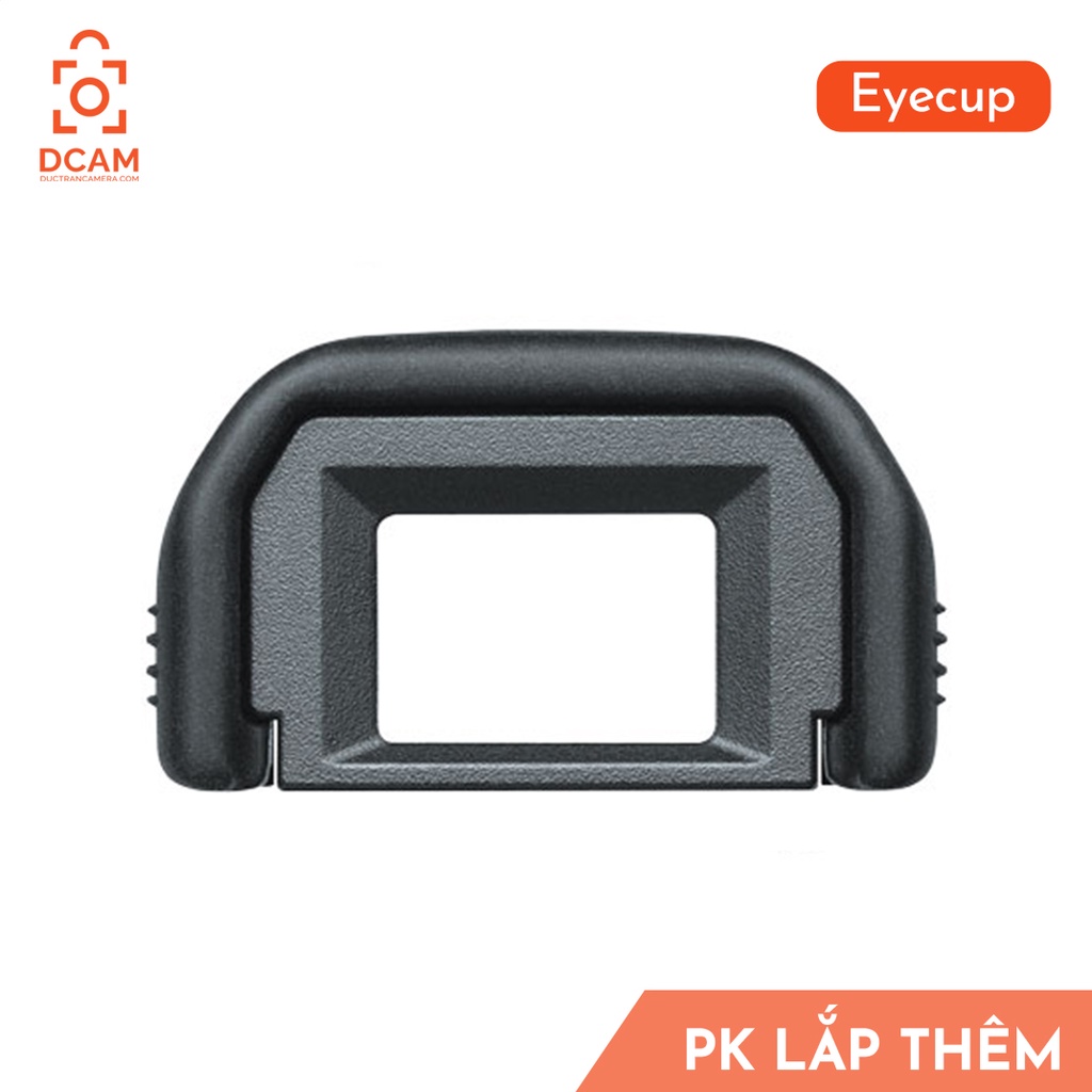 EYECUP EF - Kính ngắm cao su cho Canon 750D 700D 650D 600D 550D 500D 450D 400D 350D 300D 1100D 1200D 1000D